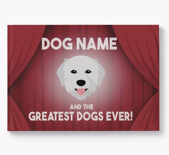 {dogsName} and the Greatest Dogs Ever Personalised Book